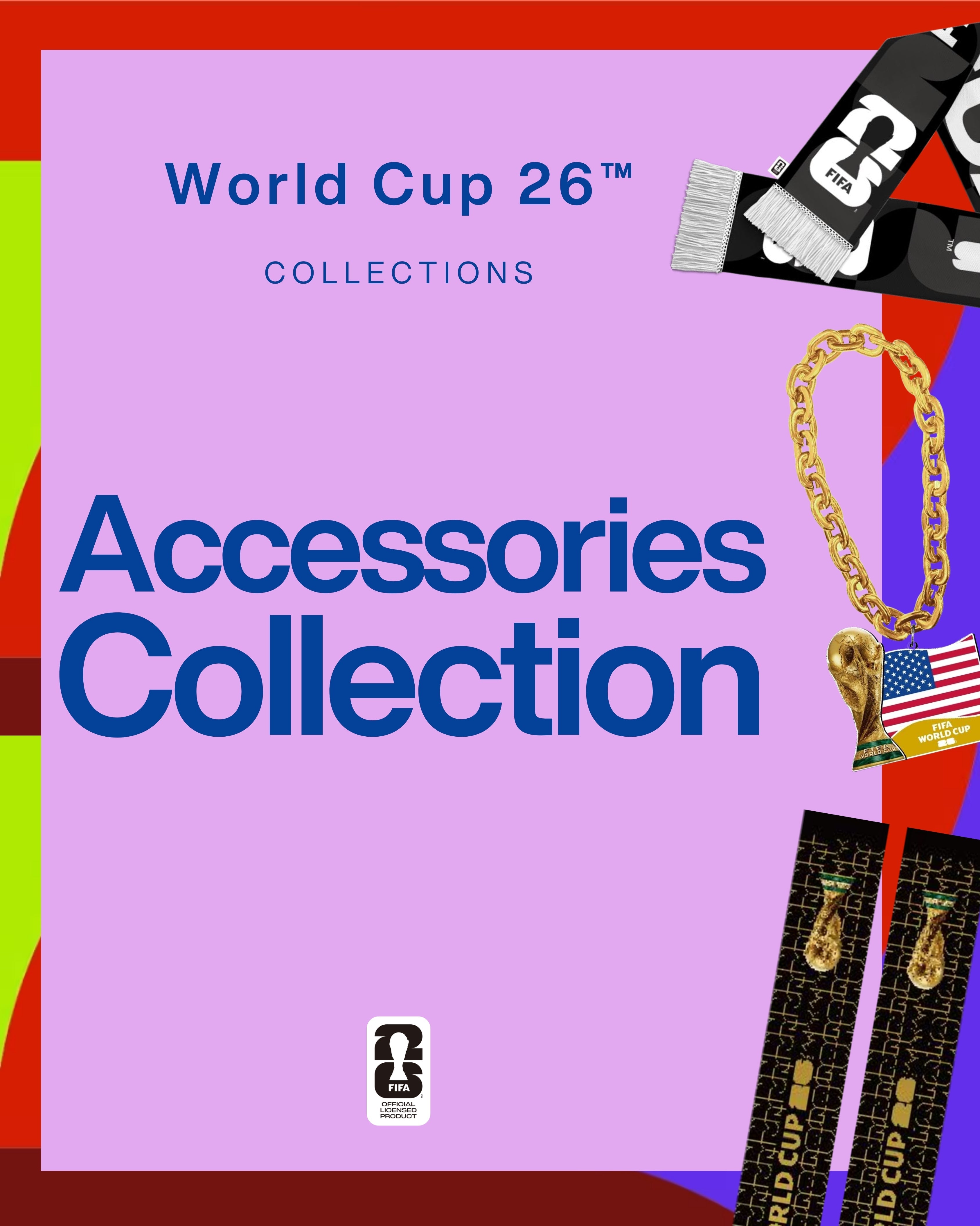 World Cup 26™ Accessories Collection