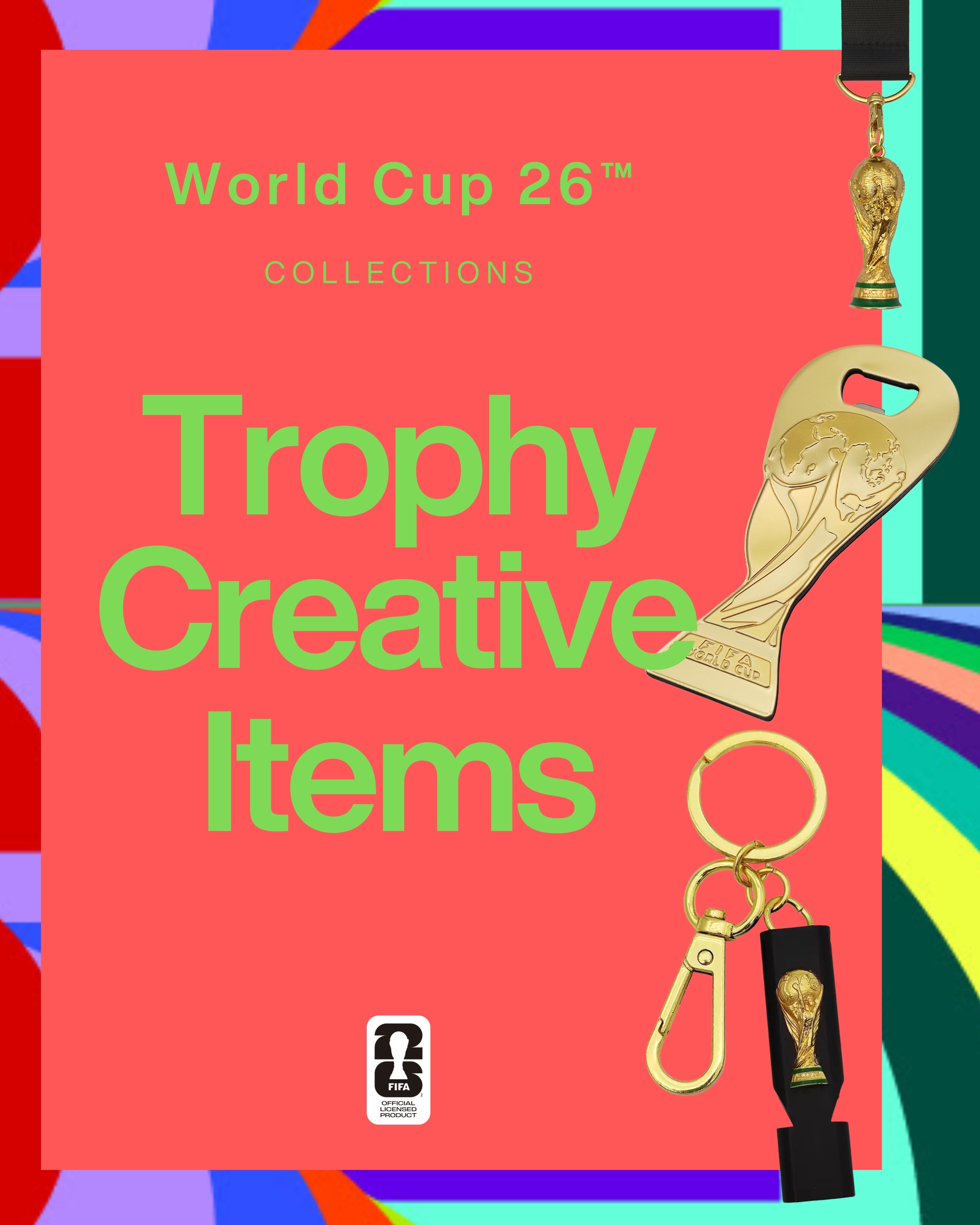 World Cup 26™ Trophy Creative Items